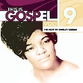 This Is Gospel Vol. 9: The Best of -Shirley Caesar