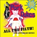 All The Filth! (30th Anniversary Edition)