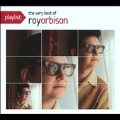 Playlist : The Very Best Of Roy Orbison (US)