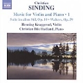 C.Sinding: Music for Violin and Piano Vol.1 / Henning Kraggerud, Christian Ihle Hadland