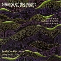 Silence of the Night - Music by Jeffrey Lewis / David Jones, Caroline MacPhie, etc