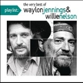 Playlist: The Very Best of Waylon Jennings & Willie Nelson