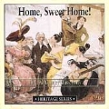 Heritage Series - Home, Sweet Home! / Ian Partridge, et al