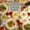 Dinner Classics - A Dinner Party