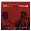 The Jazz Trombone