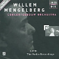Live - The Radio Recordings - Willem Mengelberg