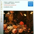 Florelegium Musicale:Vivaldi/Marcello/Quanrz/J.C.Bach/Fasch:Camerata Koln