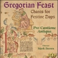 Gregorian Feast - Chants for Festive Days
