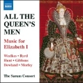 All The Queen's Men - Music for Elizabeth I