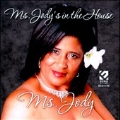 Ms. Jody's in the House