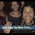Here Come The Girls : A History 1960-1970