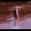 Let The Thunder Cry : Expanded Edition