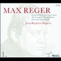 Reger: Complete Organ Works Vol.1