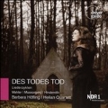Des Todes Tod - Mahler, Mussorgsky, Hindemith