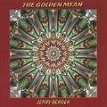 Gerber: The Golden Mean / Jerry Gerber