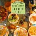 Dinner Classics - La Dolce Vita