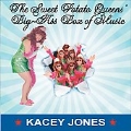 The Sweet Potato Queens Big-Ass Box Of Music