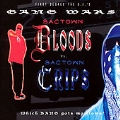Gang Wars : Sactown Bloods Vs. Sactown Crips