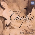 CHOPIN:PIANO SONATA NO.3 OP.58/24 PRELUDES OP.28:ANN SCHEIN(p)