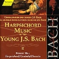 J.S.バッハ: 若きバッハのチェンバロ作品集第2巻