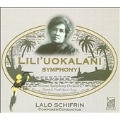 Schifrin: Lili'uokalani Symphony / Schifrin, Vienna SO