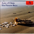 Acres of Clams / The Pioneer Brass
