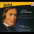 Schumann: Werke fur Violoncello