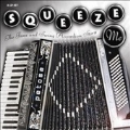 Squeeze Me: The Jazz and Swing Accordian Story