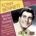 While We're Young (Original Recordings 1950-1955)