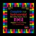 Complete Pop Instrumental Hits of Sixties, Vol.2 : 1961