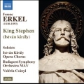 Ferenc Erkel: King Stephen