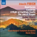 Fibich: Orchestral Works Vol.4 - Overtures, Ballet Music from Hedy