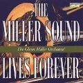 The Miller Sound Lives Forever