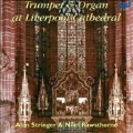Trumpet & Organ at Liverpool Cathedral