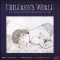 Children's World - A Re-Creation of Childhood for Adults