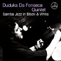 Samba Jazz In Black & White