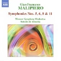 Malipiero: Symphonies Vol.3 - No.5, No.6, No.8, No.11 / Antonio de Almeida, Moscow SO