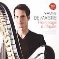 Hommage a Haydn / Xavier de Maistre
