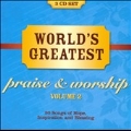 World's Greatest : Praise & Worship Songs Vol. 2