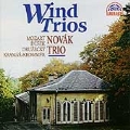 Wind Trios - Mozart, Dusek, Druzecky, et al / Novak Trio