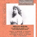 Great Voices - Nellie Melba - The Last Recital and Others