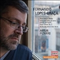 F.Lopes-Graca: Nove Dancas Breves, Variacoes Sobre um Tema Popular Portugues, Piano Sonata No.2, Ao Fio dos Anos e das Horas