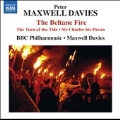 Peter Maxwell Davies: The Beltane Fire, The Turn of the Tide, Sir Charles his Pavan
