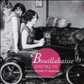 Bouillabaisse - French Cantatas & Chansons