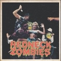 Redneck Zombie (Colored Vinyl)<限定盤>