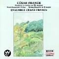 Franck: String Quartet in D / Ensemble Cesar Franck