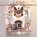 J.S. Bach: Great Chorales of the Clavierubung