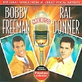 Bobby Freeman Meets Ral Donner
