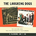 The Laughing Dogs / The Laughing Dogs Meet Their Makers