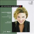 Les Nouveaux Musiciens - Annette Dasch